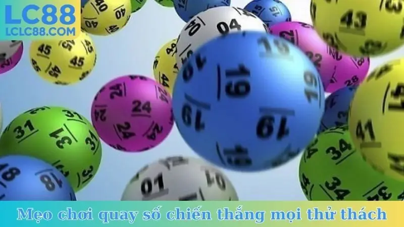 Mẹo chơi quay số chiến thắng mọi thử thách